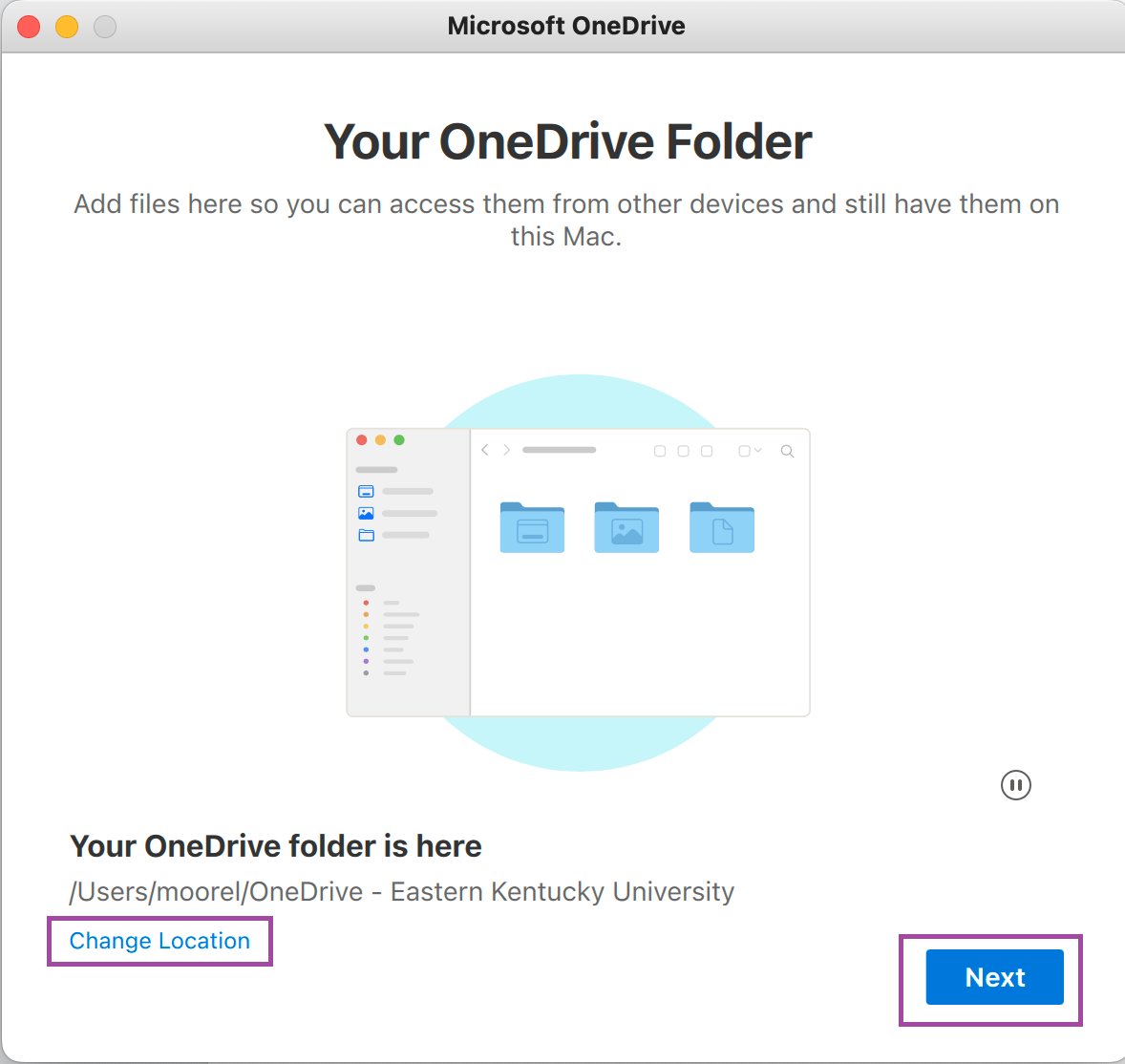 On the next screen Your OneDrive Folder, choose the location on your Mac then the blue Choose this location button.  HINT: If you chose the wrong location, on the next screen click Change location