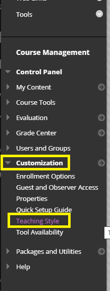 On the left-hand menu of your course, expand the 'Customization' menu, and select 'Teaching Style.'