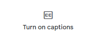 When you create your meeting, at the bottom of the Meet window, click the Turn on captions or Turn off the captions button.