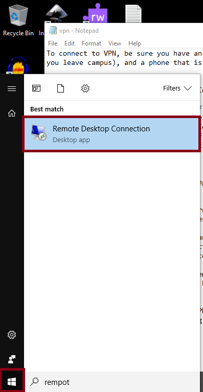 Hit the Windows key and star typing Remote Desktop Connection to open the program