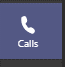 Click Calls on the left side in Teams.
